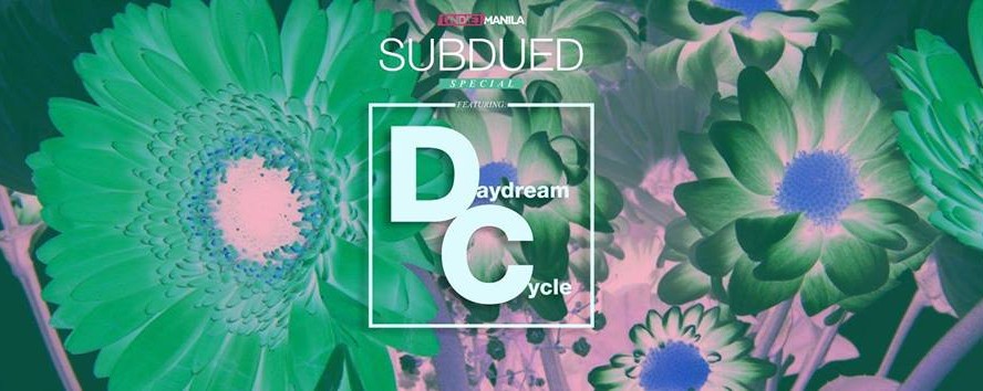 SUBDUED Special featuring DAYDREAM CYCLE